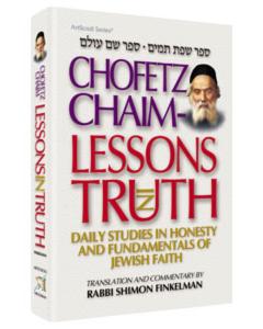 Chofetz Chaim: Lessons in Truth