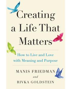 Creating a Life That Matters [Paperback]