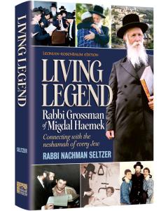 Living Legend: Rabbi Grossman of Migdal Haemek [Hardcover]