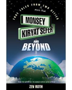 Monsey, Kiryat Sefer, and Beyond [Hardcover]