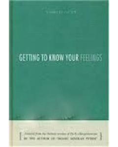 Getting To Know Your Feelings