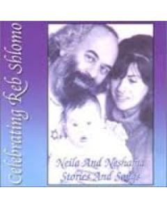 Celebrating Reb Shlomo - Stories and Songs CD