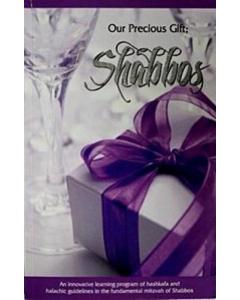 Our Precious Gift Shabbos [Paperback]