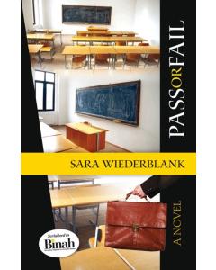 Pass or Fail - A Novel