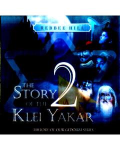 Rebbee Hill CD The Story Of The Kli Yakar Volume 2