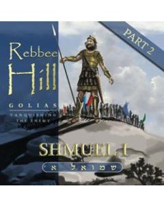 Rebbee Hill CD Shmuel Volume 2- Golias!