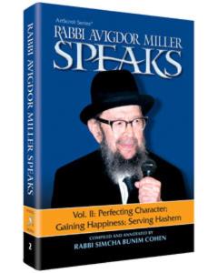Rabbi Miller Speaks Volume 2