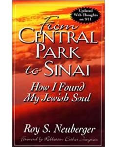 From Central Park to Sinai: How I Found My Jewish Soul Paperback Roy Neuberger
