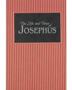 The Life and Times Of Josephus