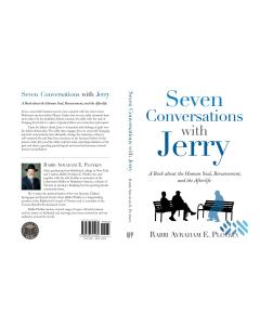 Seven Conversations with Jerry: A Book about the Human Soul, Bereavement, & the Afterlife [Hardcover]