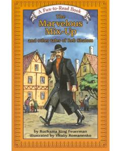 Marvelous Mix Up and other tales of Reb Shalom