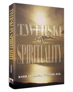 Twerski On Spirituality
