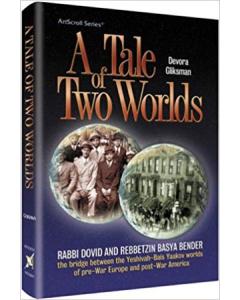 A Tale of Two Worlds