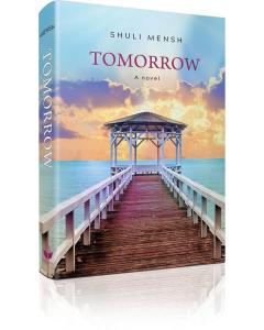 Tomorrow - A Novel