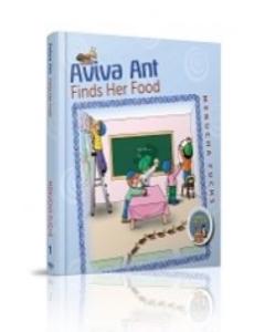 Aviva Ant Finds Her Food [Hardcover]