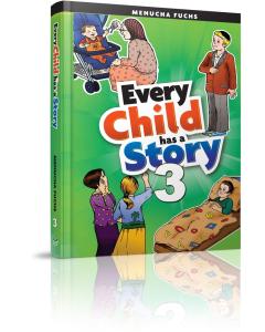 Every Child Has a Story 3 [Hardcover]