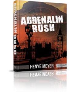 Adrenalin Rush - A Novel