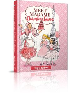 Meet Madame Chamberlaine