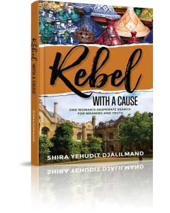 Rebel with a Cause - A Novel