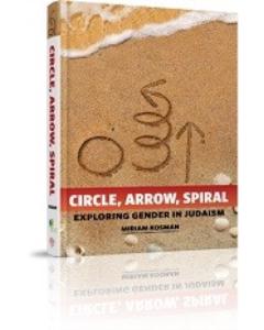 Circle, Arrow, Spiral [Hardcover]
