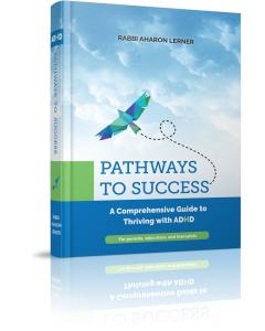 Pathways To Success: A Comprehensive Guide to Thriving with ADHD