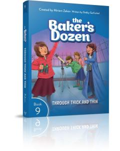 The Baker's Dozen #9: Through Thick and Thin [Paperback]