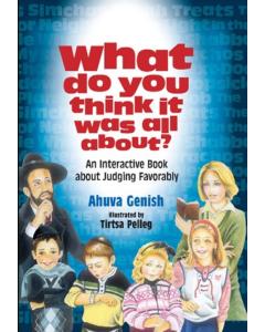 What Do You Think It Was All About?  An Interactive Book About Judging Favorably