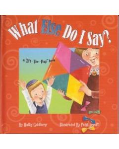 What Else Do I Say  - A ''Lift-The- Flap'' Book