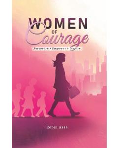 Woman of Courage: Persevere, Empower, Inspire