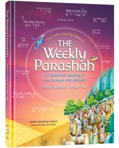 The Weekly Parashah – Sefer Shemos - Jaffa Family Edition [Hardcover]