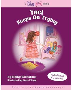 Lite Girl #9 - Yael Keeps on Trying w/ CD