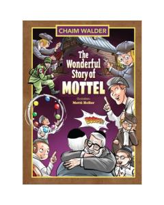The Wonderful Story of Mottel [Hardcover]